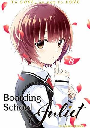 Boarding School Juliet, Vol. 8 by Yousuke Kaneda