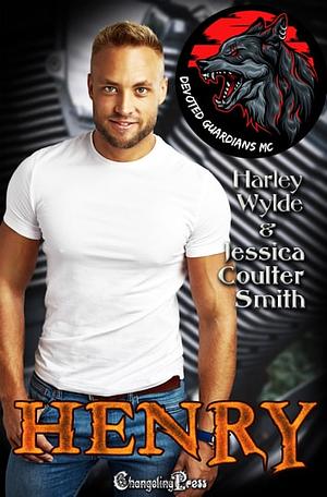 Henry  by Jessica Coulter Smith, Harley Wylde