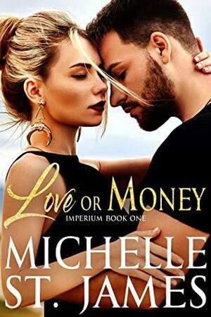 Love or Money by Michelle St. James