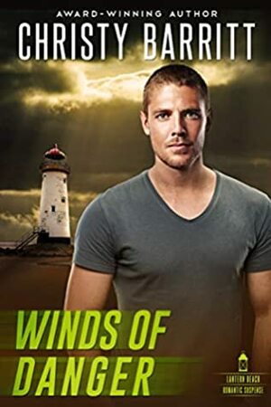 Winds of Danger by Christy Barritt