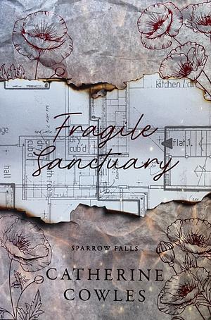 Fragile Sanctuary by Catherine Cowles