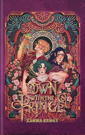 Down With the Prince by Xanna Renae