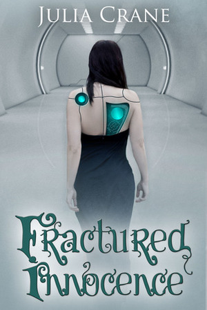 Fractured Innocence by Julia Crane