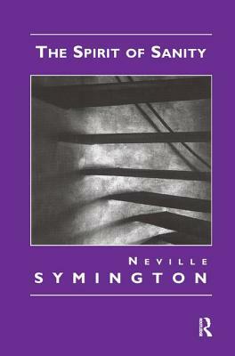 The Spirit of Sanity by Neville Symington