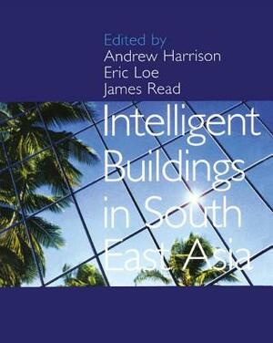 Intelligent Buildings in South East Asia by Andrew Harrison