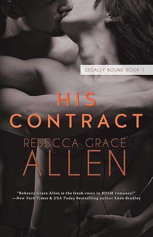 His Contract by Rebecca Grace Allen