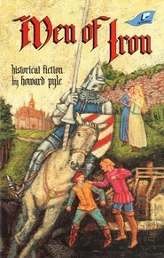 Men of Iron by Howard Pyle