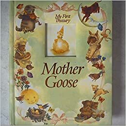 My First Treasury. Mother Goose by Unknown