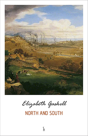 North and South by Elizabeth Gaskell