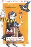 Lucchetti babbani e medaglioni magici: Harry Potter in italiano: le sfide di una traduzione by Ilaria Katerinov