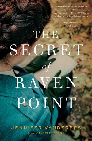 The Secret of Raven Point by Jennifer Vanderbes