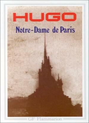 Notre-Dame De Paris by Victor Hugo