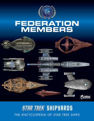 Star Trek Shipyards: Federation Members by Marcus Riley, Ben Robinson