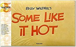 Some Like It Hot by Dan Auiler, Alison Castle, Alison Castle