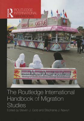 Routledge International Handbook of Migration Studies by 