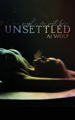 Unsettled: Psychological Thriller & Suspense by A.J. Wolf