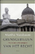 Grensgebieden van het recht: over sociale rechtvaardigheid by Martha C. Nussbaum