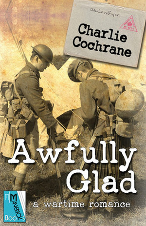 Awfully Glad by Charlie Cochrane