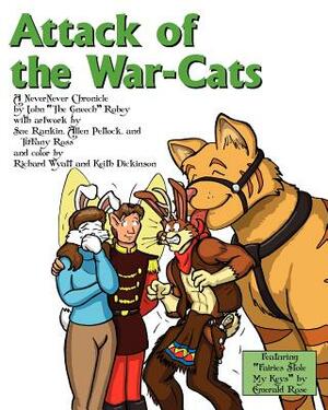 Attack of the War-Cats: A NeverNever Chronicle by 