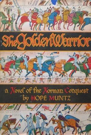 The Golden Warrior by Hope Muntz