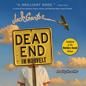 Dead End in Norvelt by Jack Gantos