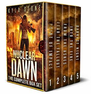 Nuclear Dawn #1-5: The Post-Apocalyptic Box Set by Kyla Stone