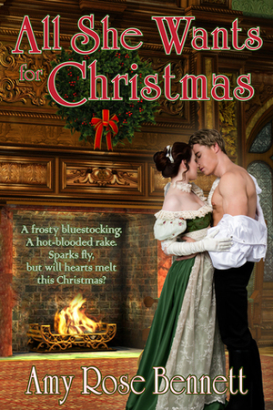 All She Wants for Christmas by Amy Rose Bennett