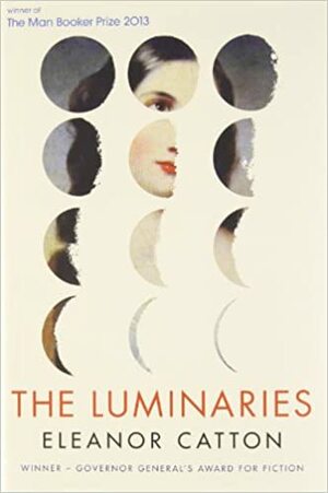 The Luminaries by Eleanor Catton