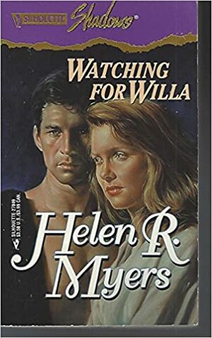 Watching For Willa by Helen R. Myers