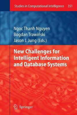 New Challenges for Intelligent Information and Database Systems by 