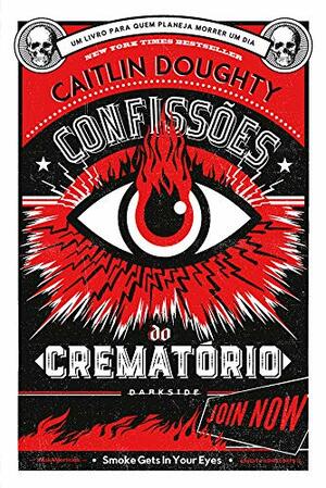 Confissões do Crematório by Caitlin Doughty