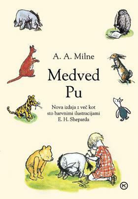 Medved Pu by Majda Stanovnik, Gregor Strniša, A.A. Milne