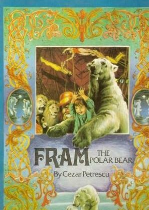 Fram, The Polar Bear by Cezar Petrescu