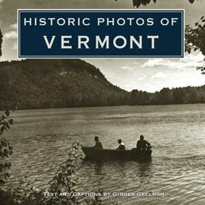 Historic Photos of Vermont by 