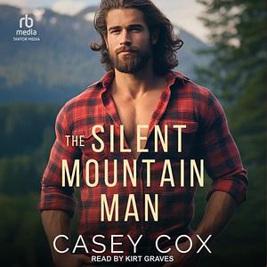 The Silent Mountain Man  by Casey Cox