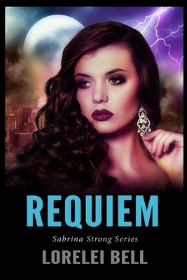 Requiem by Lorelei Bell