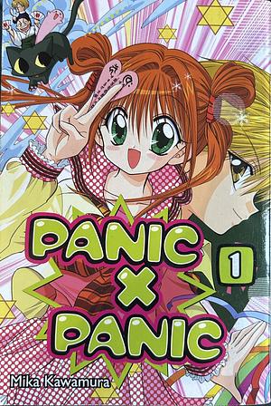 Panic X Panic, Vol. 01 by Mika Kawamura