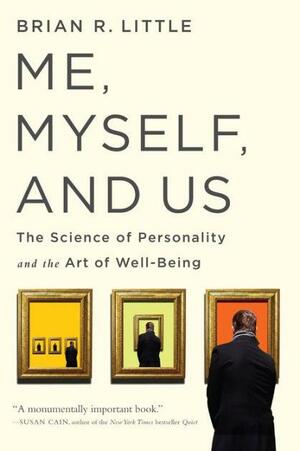 Me, Myself and Us by Brian R. Little
