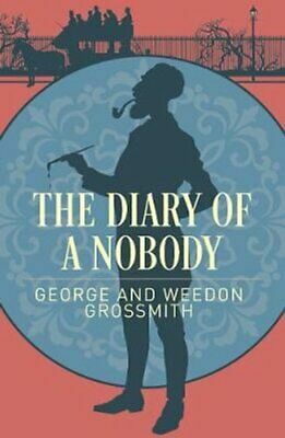 The Diary of a Nobody by Weedon Grossmith, George Grossmith