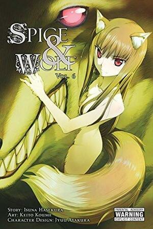 Spice and Wolf, Vol. 6 by Isuna Hasekura, Isuna Hasekura