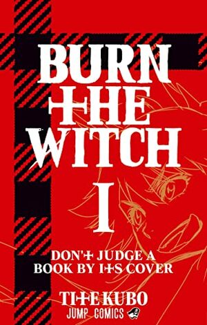 BURN THE WITCH 1 by Tite Kubo, Tite Kubo