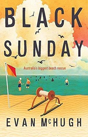 Black Sunday by Evan McHugh, Evan McHugh