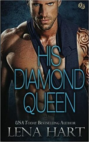 His Diamond Queen by Lena Hart