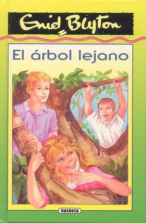 El árbol lejano by Enid Blyton