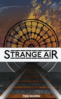 Strange Air by Tom Brown