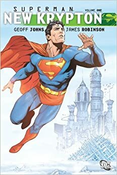 Superman: New Krypton Vol. 1 by Sterling Gates, James Robinson