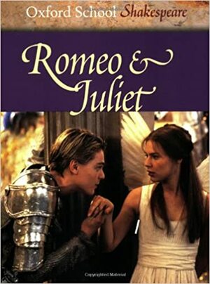 Romeo & Juliet by William Shakespeare