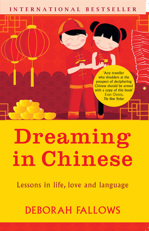 Dreaming in Chinese by Deborah Fellows