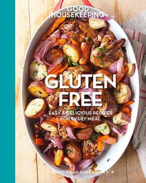 Good Housekeeping Gluten Free, Volume 6: Easy & Delicious Recipes for Every Meal by Good Housekeeping, Susan Westmoreland