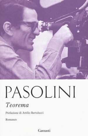 Teorema by Attilio Bertolucci, Pier Paolo Pasolini